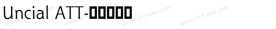 Uncial ATT字体转换